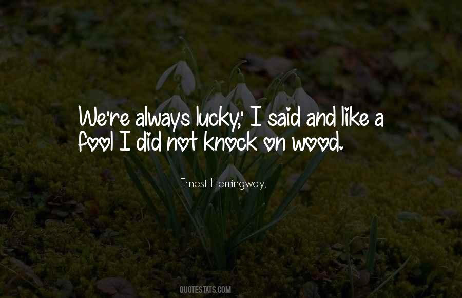Hirers Dies Quotes #1256998