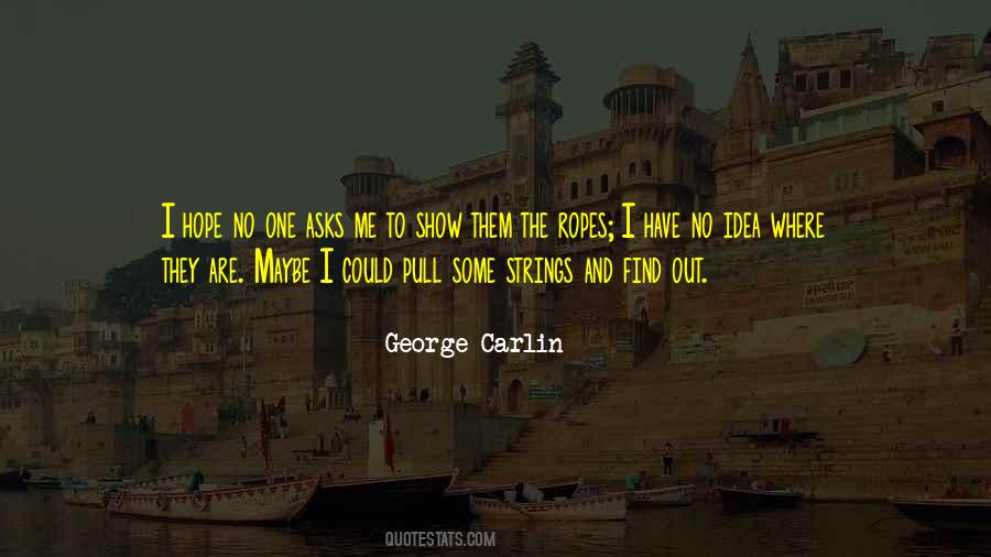 Carlin George Quotes #150972