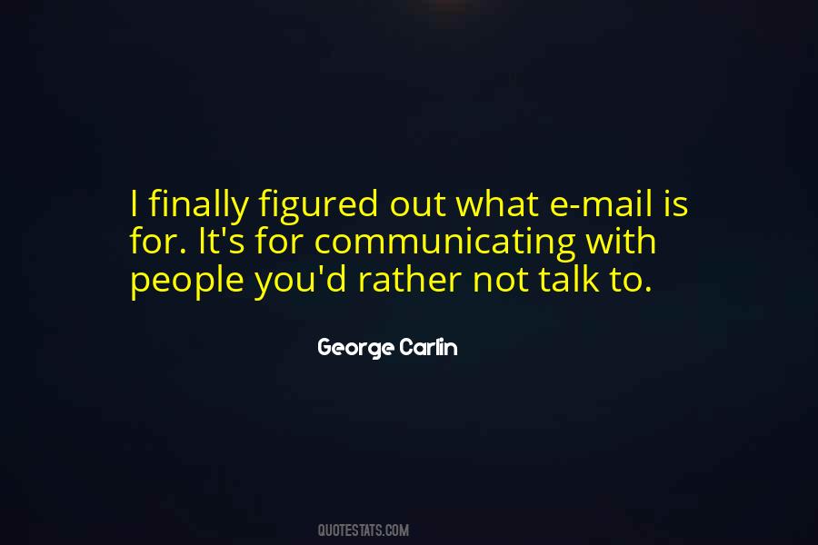 Carlin George Quotes #155114