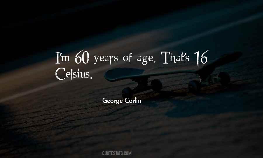 Carlin George Quotes #69831