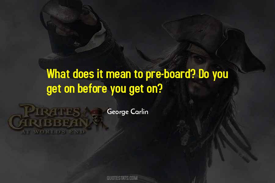 Carlin George Quotes #81572