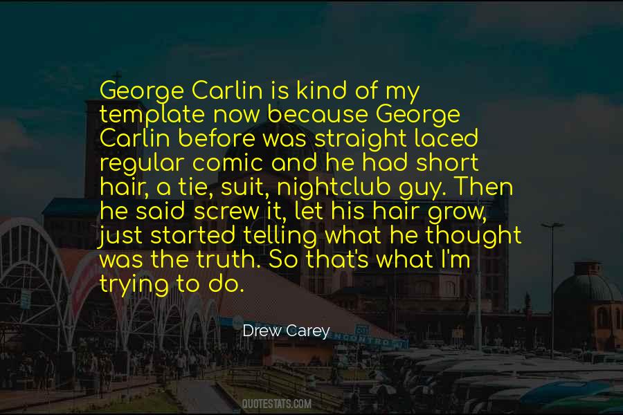 Carlin Quotes #1073126