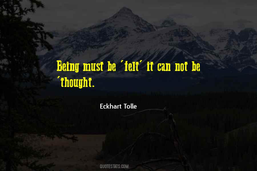 Be Thought Quotes #1711922