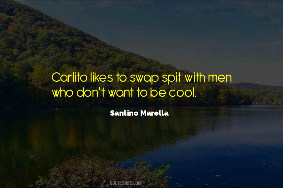 Carlito Quotes #673024