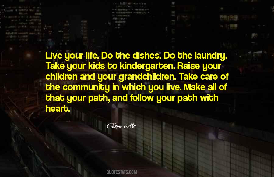 Take Care Of The Children Quotes #1218782