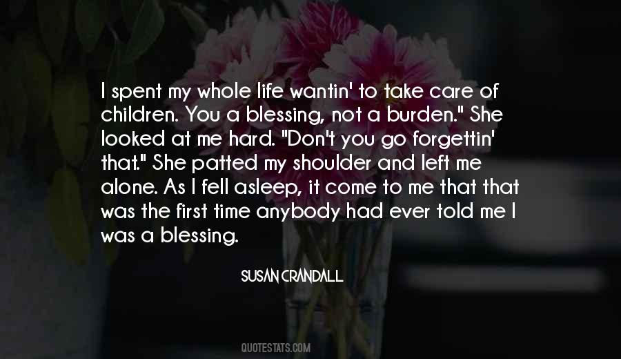 Take Care Of The Children Quotes #1521603
