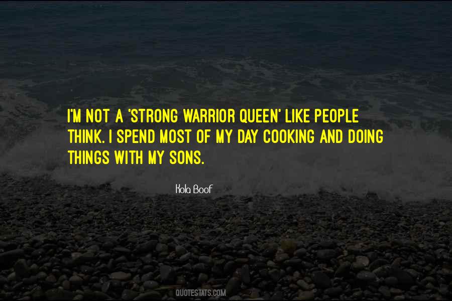 Warrior Queen Quotes #380361