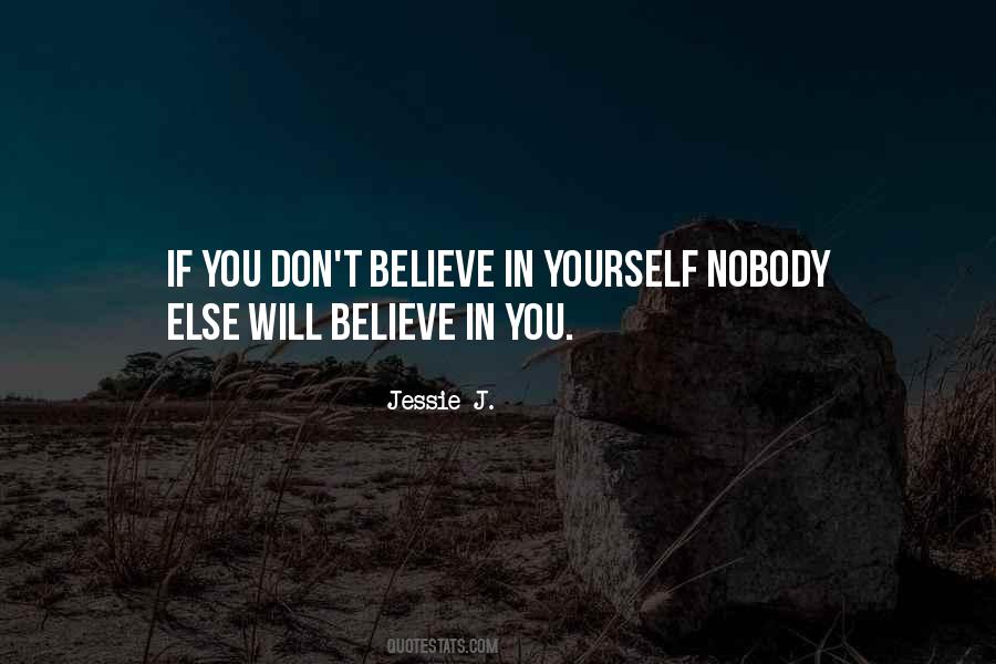 If You Believe In Yourself Quotes #223359