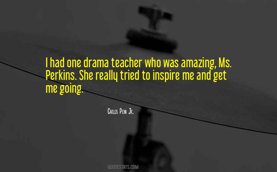 Carlos Pena Quotes #397020