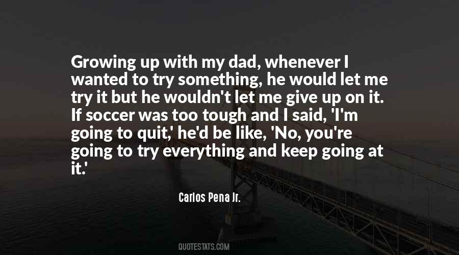 Carlos Pena Quotes #880675