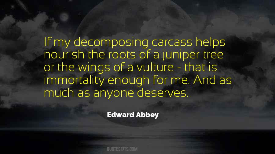 Quotes About The Roots Of A Tree #1498399