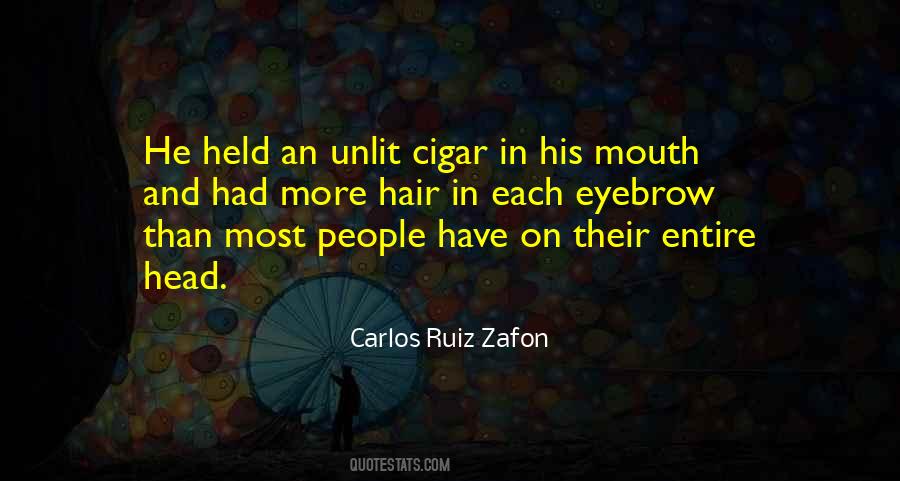 Carlos Ruiz Quotes #123438