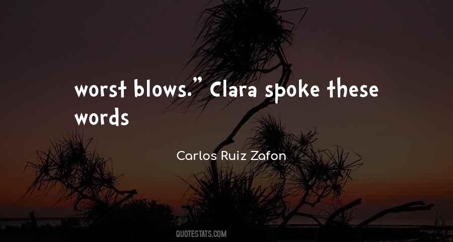 Carlos Ruiz Quotes #248255