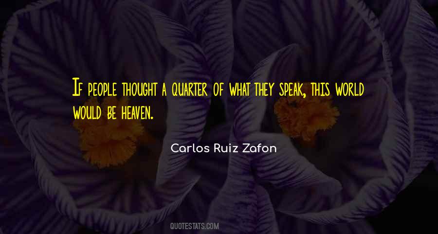 Carlos Ruiz Quotes #329848