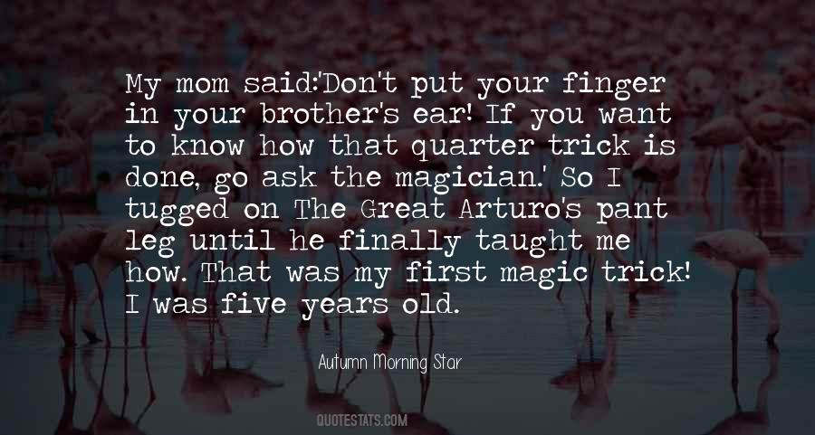Old Magic Quotes #1032710