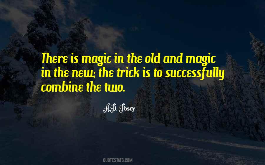 Old Magic Quotes #694851