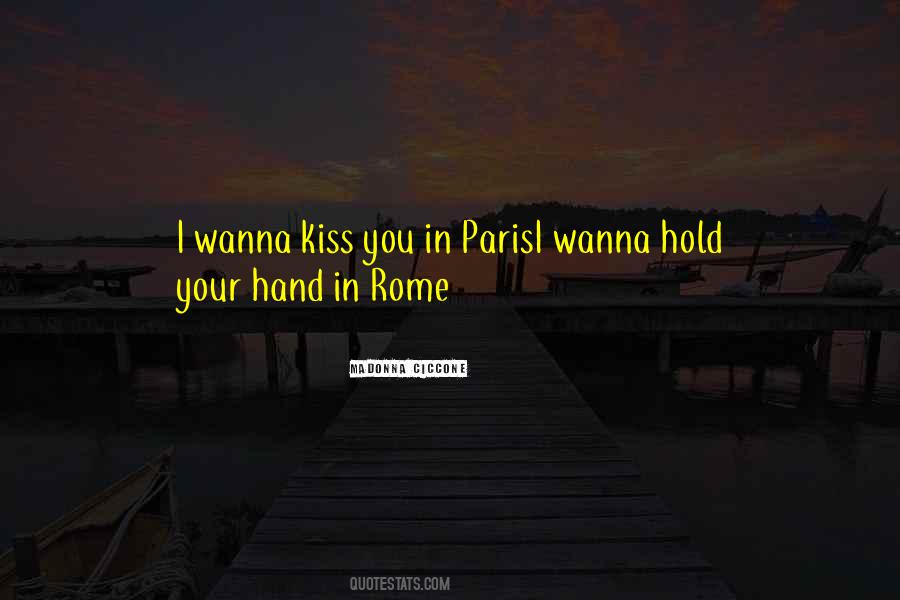 Wanna Hold And Kiss You Quotes #416775