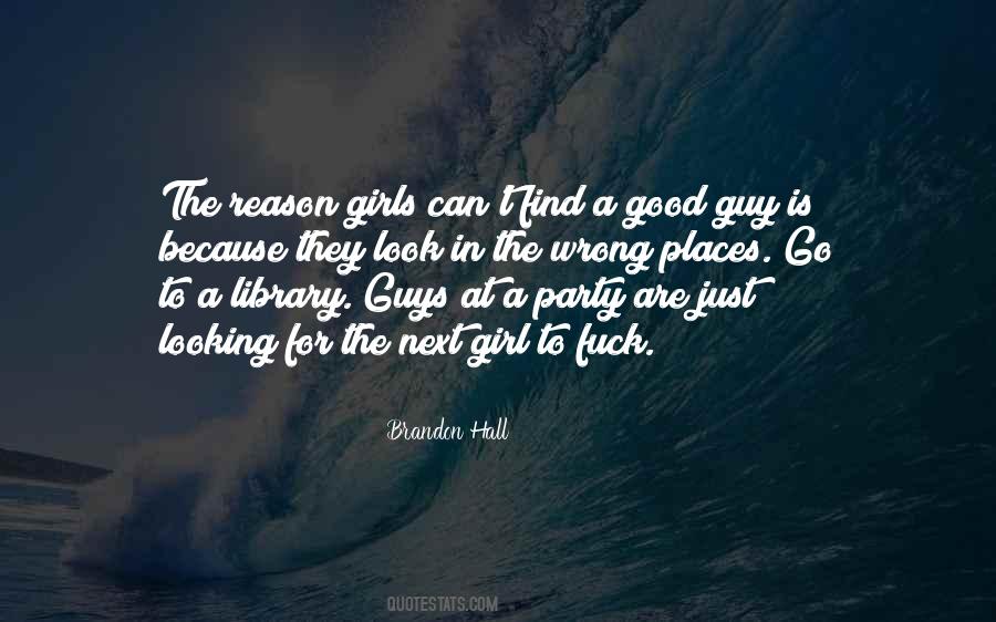 Looking For A Girl Quotes #1540755