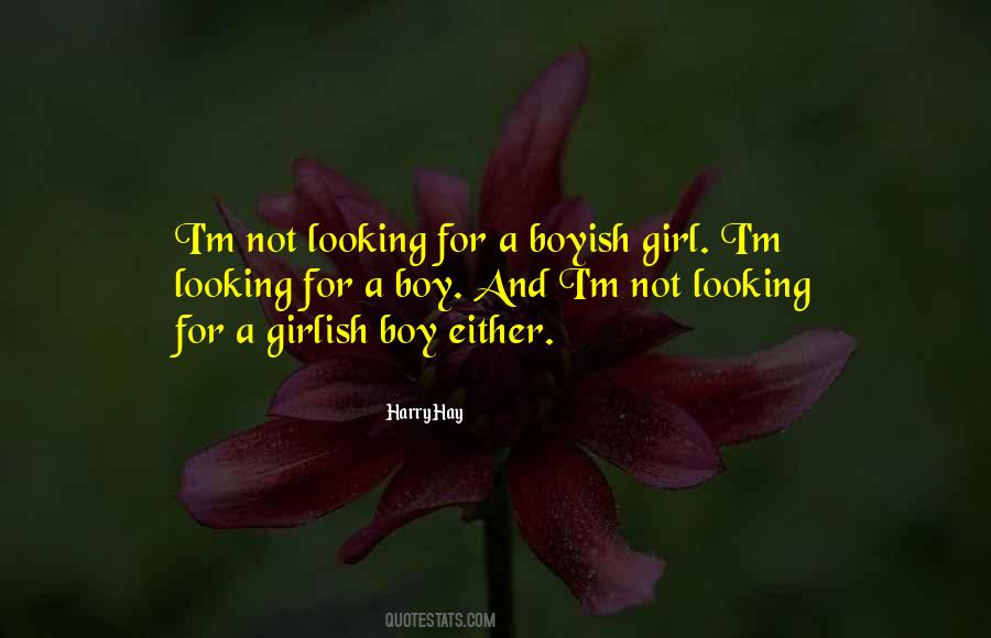 Looking For A Girl Quotes #552792