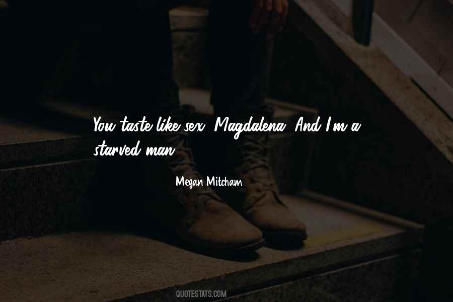 Starved Man Quotes #1671524