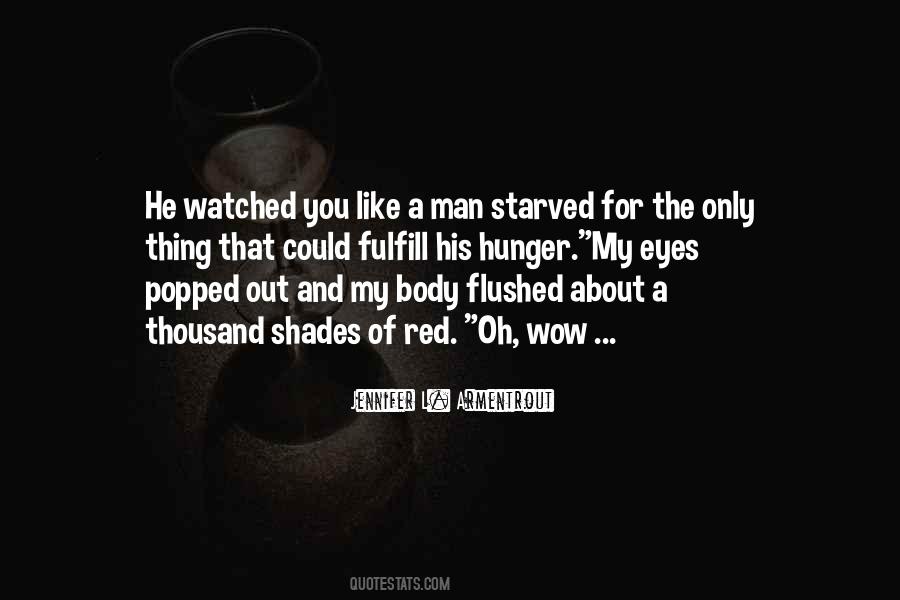 Starved Man Quotes #1764812