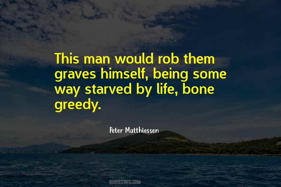 Starved Man Quotes #190151