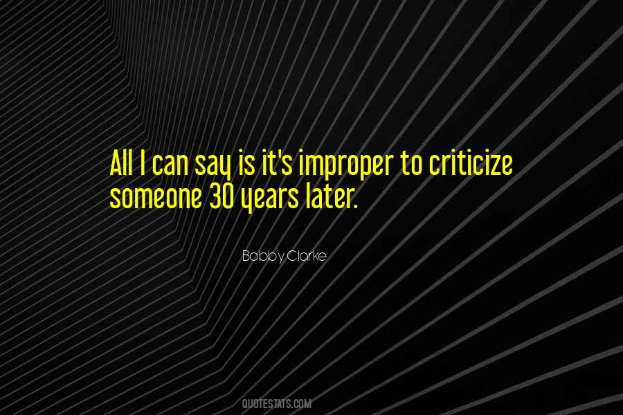 Criticize Someone Quotes #1634578