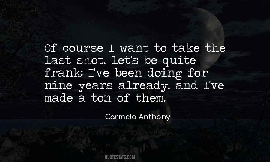 Carmelo Quotes #1657965