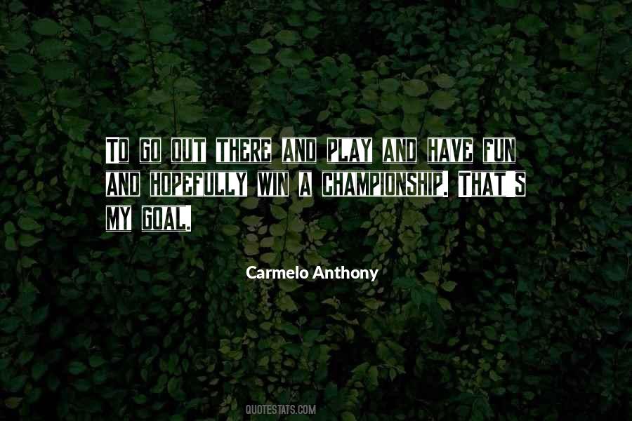 Carmelo Quotes #1745639