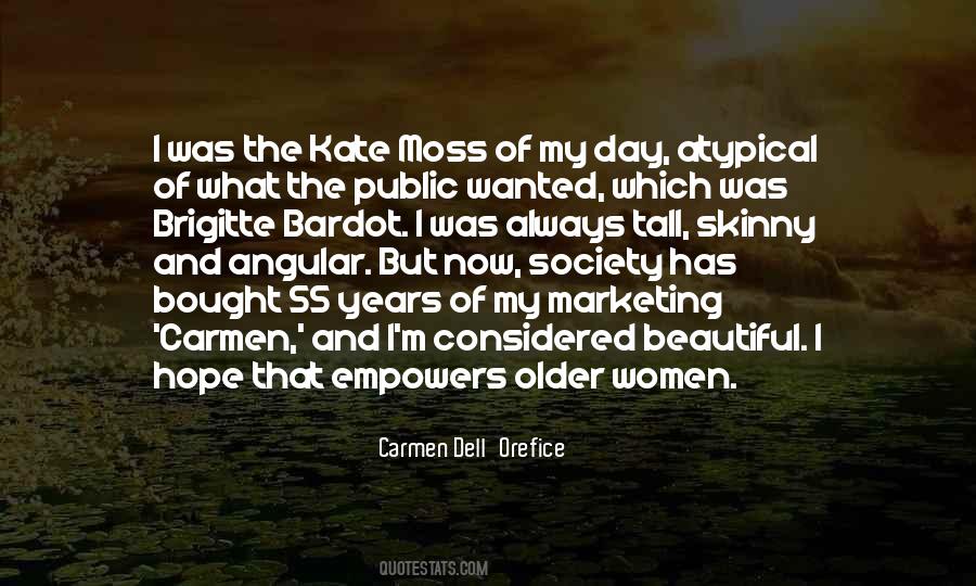 Carmen Dell Orefice Quotes #1852728