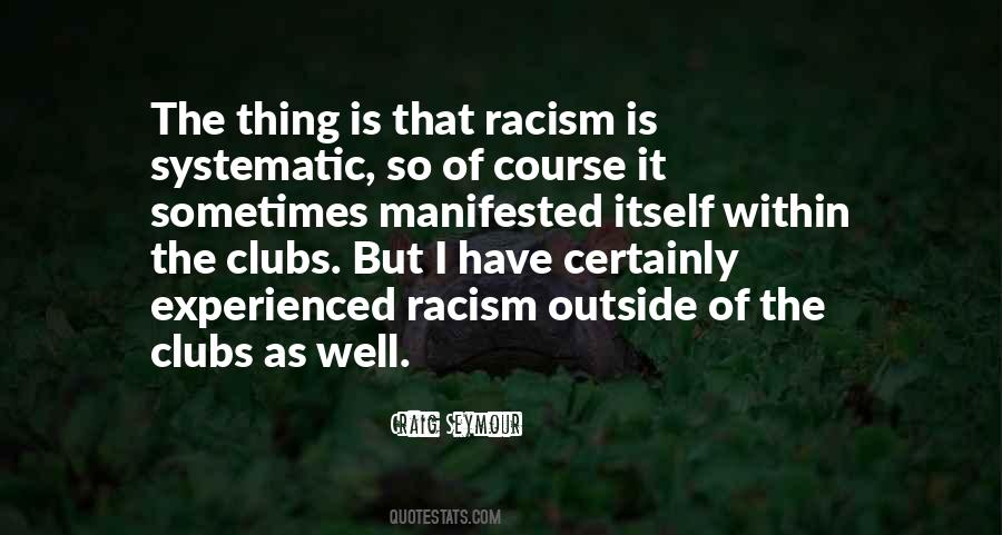 Systematic Racism Quotes #1366165