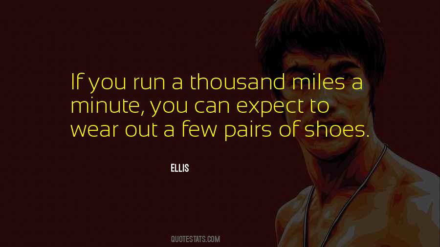 Running Miles Quotes #90539