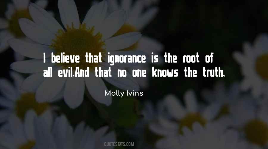 Quotes About The Root Of All Evil #1005869