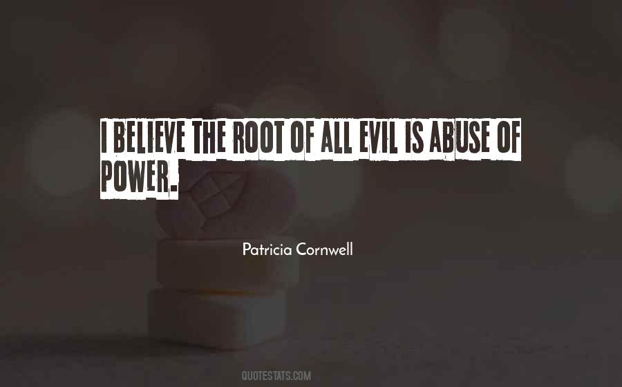 Quotes About The Root Of All Evil #1751591