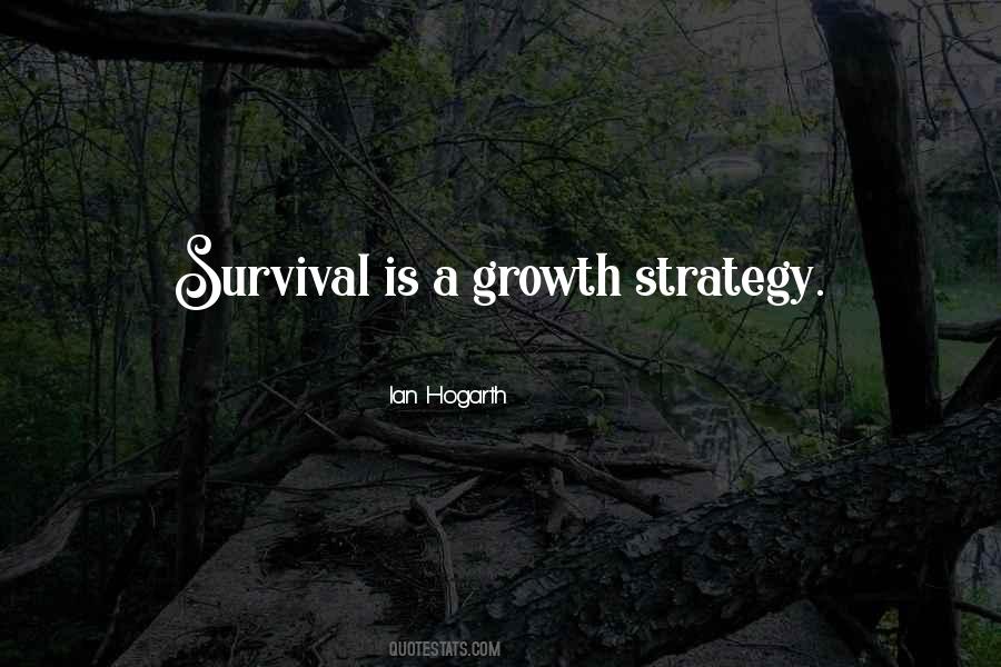 Growth Strategy Quotes #1196255