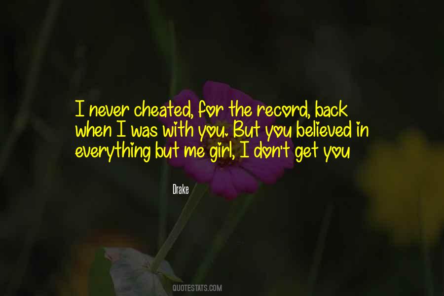 You Cheated Quotes #357336