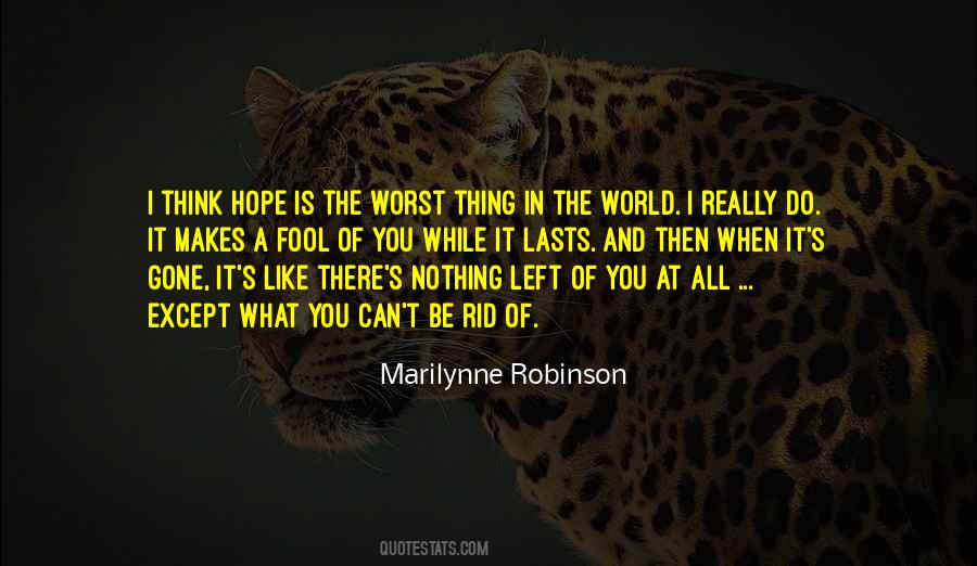 When All Hope Is Gone Quotes #1632663