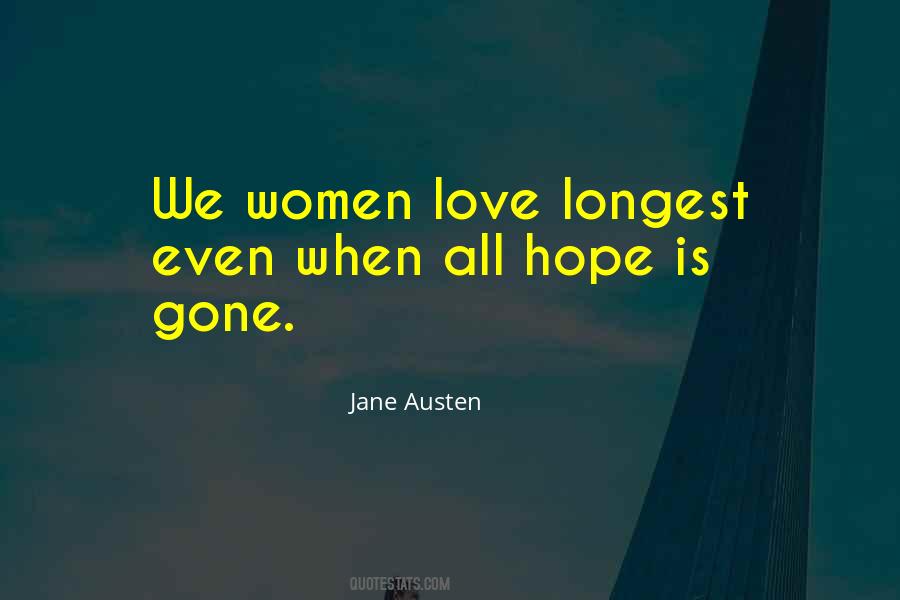 When All Hope Is Gone Quotes #741637