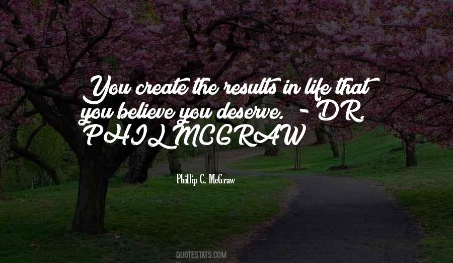 Phillip Mcgraw Quotes #1160294