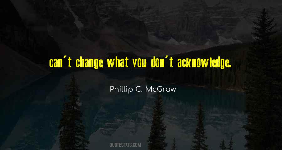 Phillip Mcgraw Quotes #777801