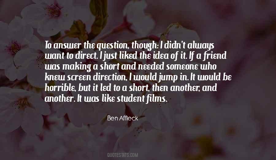 Affleck Ben Quotes #1191647