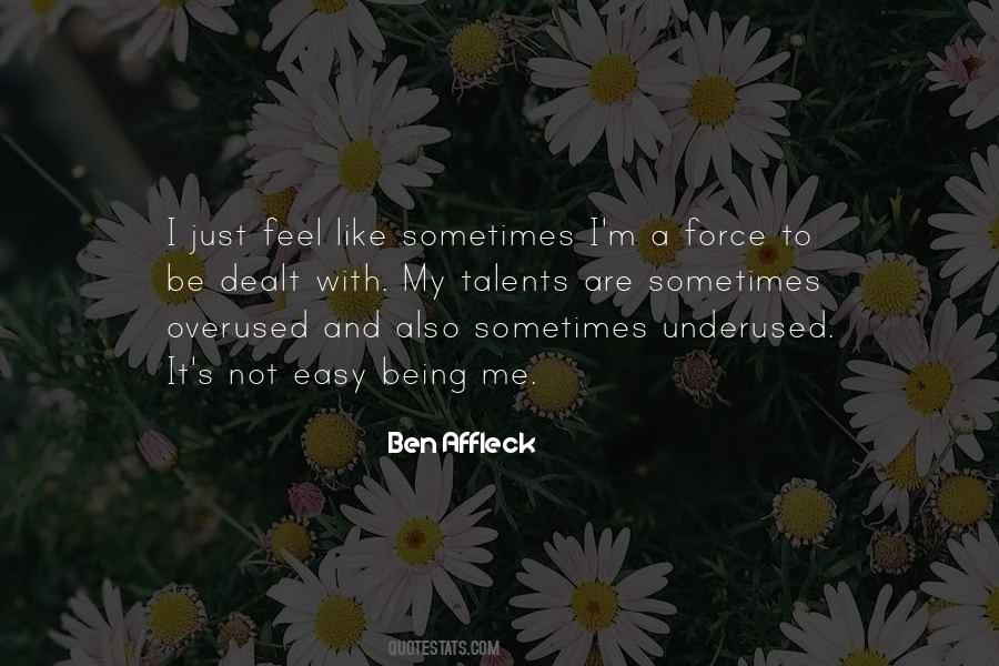 Affleck Ben Quotes #456169