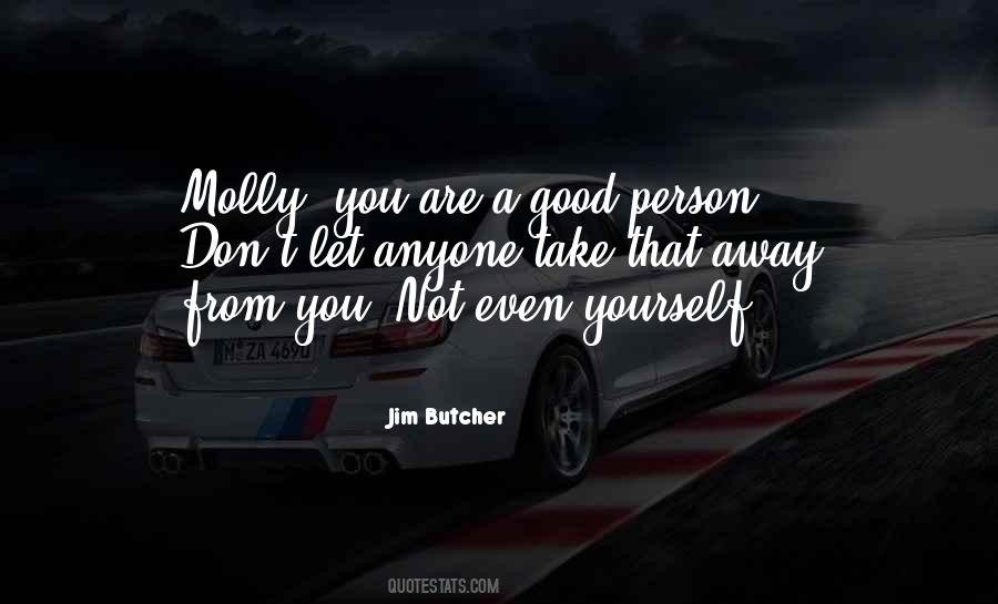 You Are A Good Person Quotes #1273623