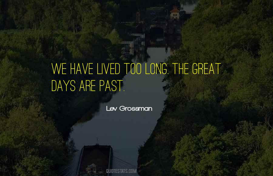 Quotes About Lived #1853340