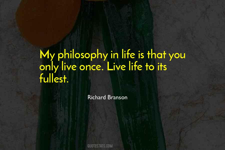Quotes About Live Once #1307955