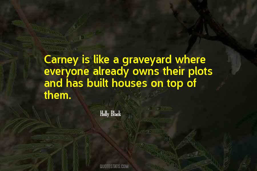 Carney Quotes #487837