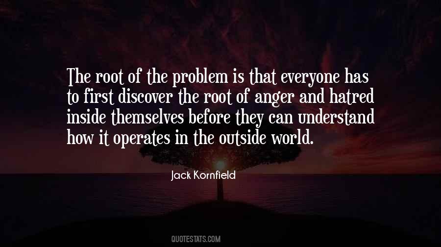 Quotes About The Root Of A Problem #501482