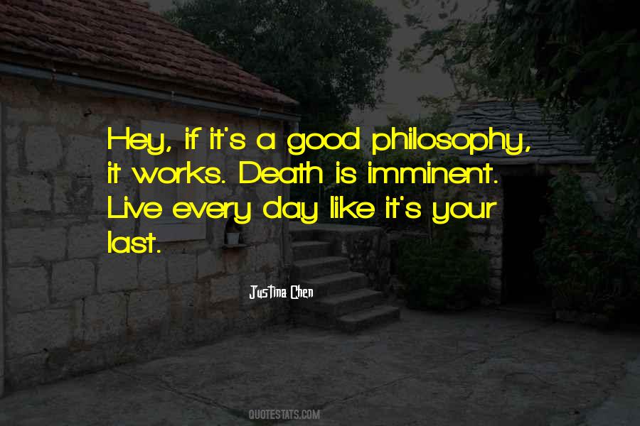 Quotes About Live Each Day Like Your Last #182456