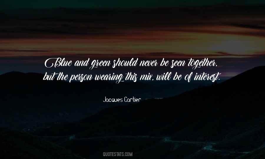 Blue And Green Quotes #561175