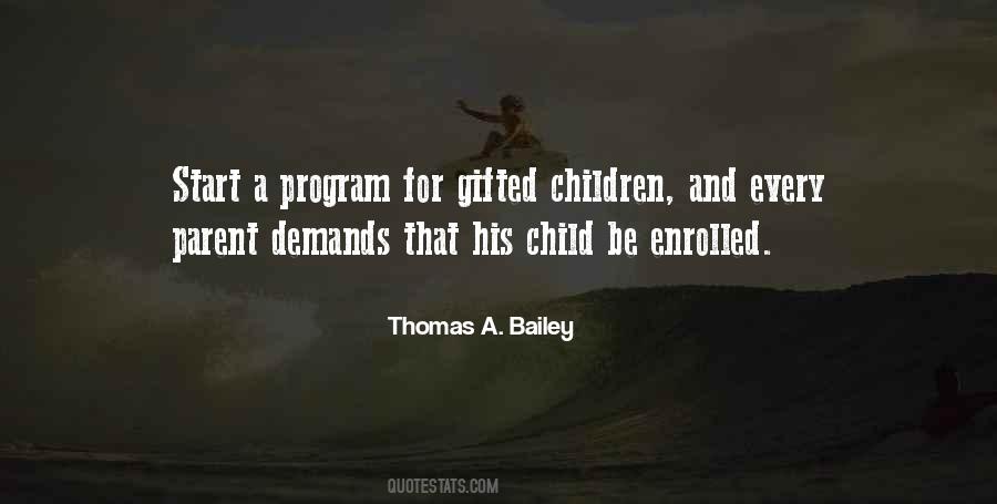Every Child Is Gifted Quotes #336796